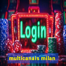 multicanais milan